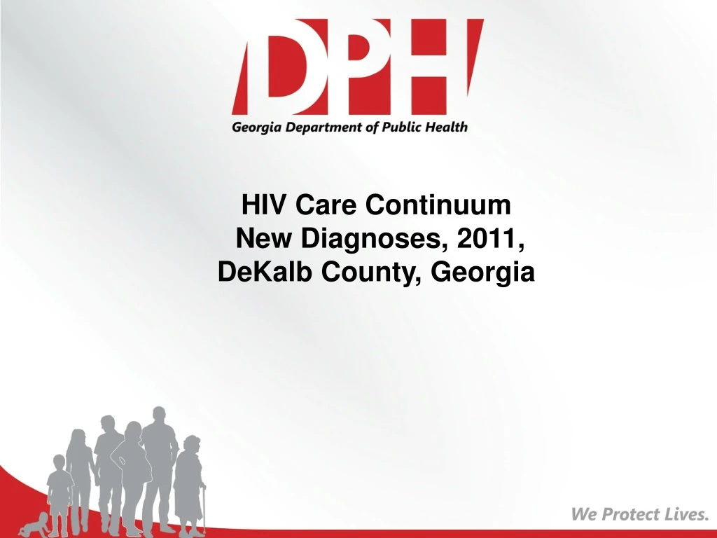 hiv care continuum new diagnoses 2011 dekalb