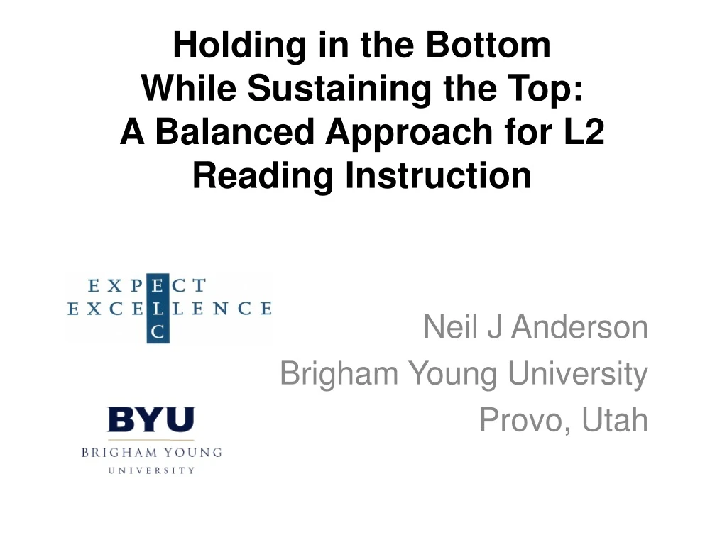 holding in the bottom while sustaining the top a balanced approach for l2 reading instruction