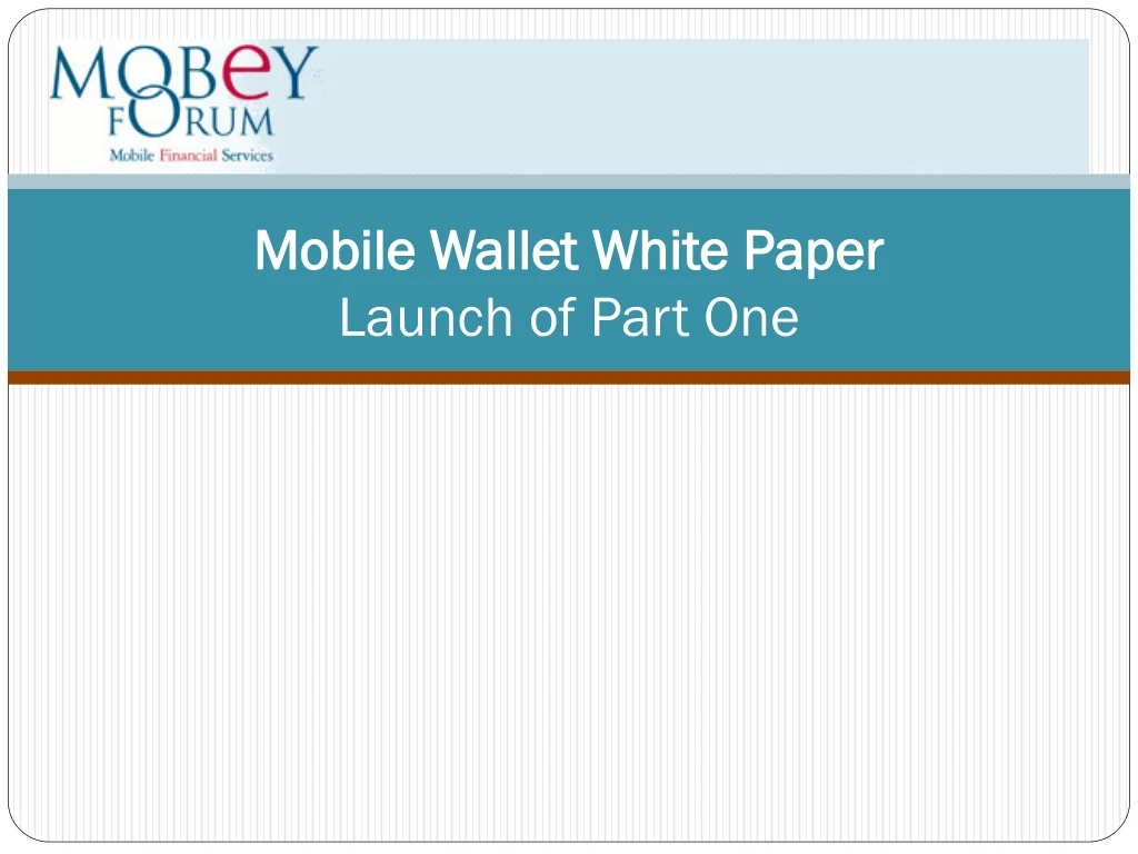 mobile wallet white paper launch of part one