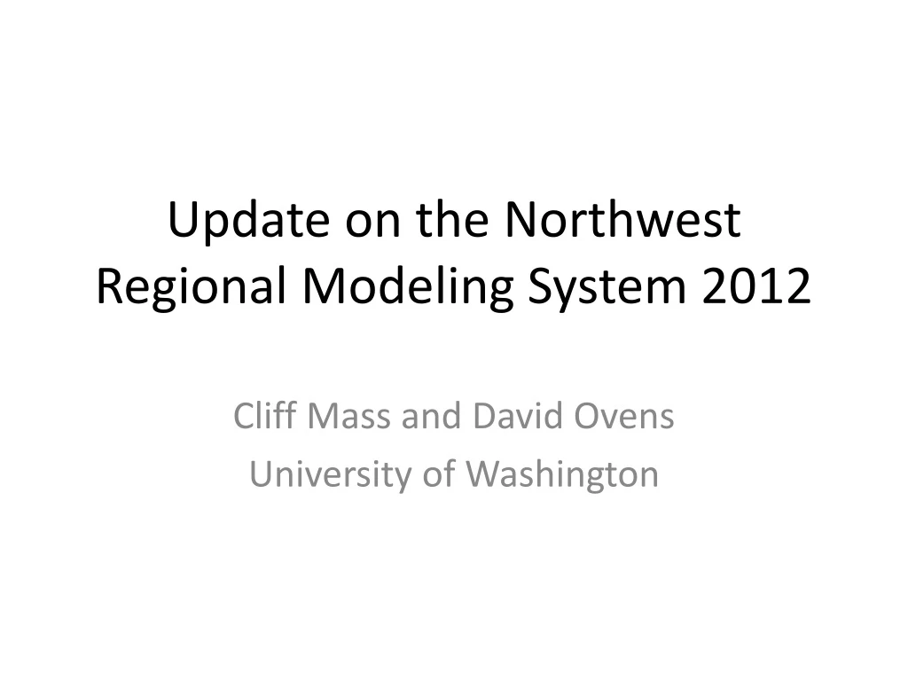 update on the northwest regional modeling system 2012