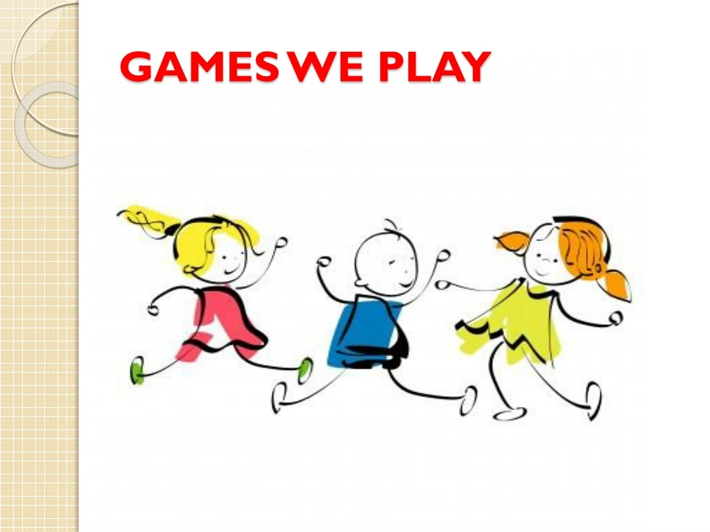 games we play