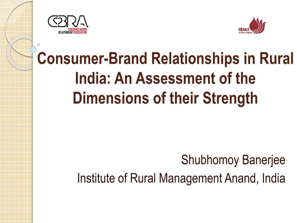consumer brand relationships in rural india an assessment of the dimensions of their strength