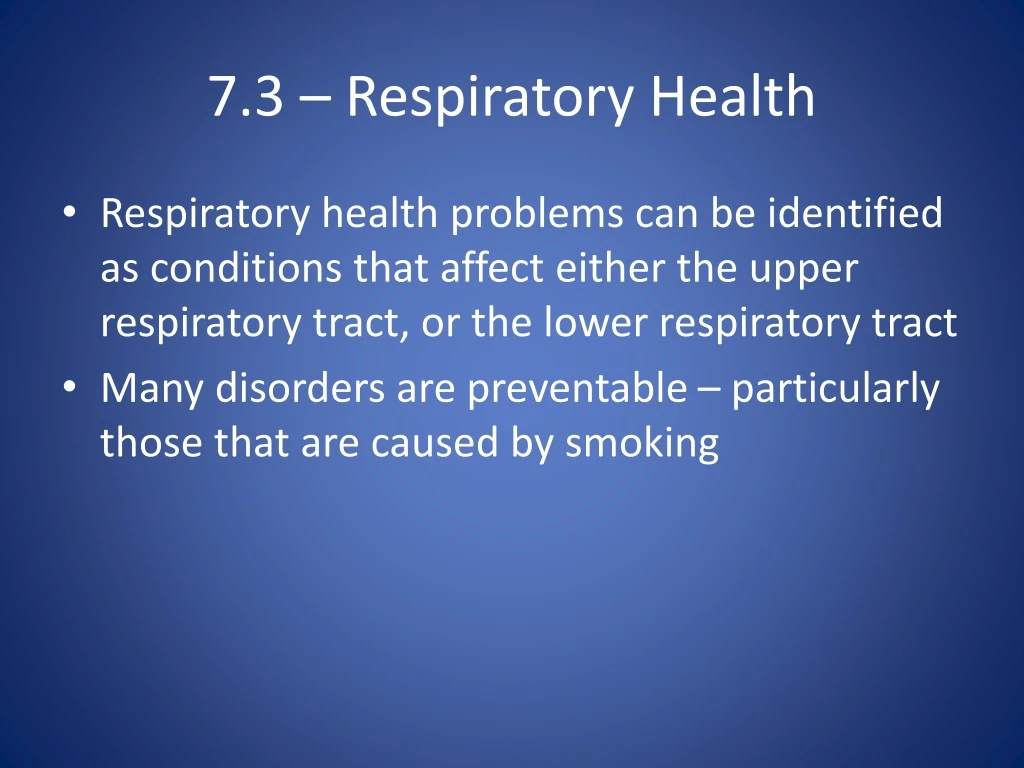 7 3 respiratory health