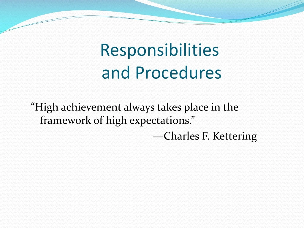 responsibilities and procedures