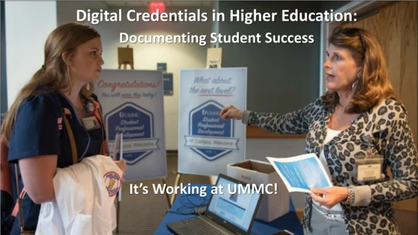 Digital Credentials in Higher Education: Documenting Student Success