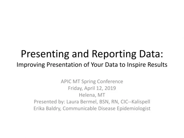 Presenting and Reporting Data: Improving Presentation of Your Data to Inspire Results