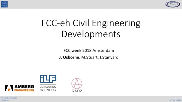 FCC-eh Civil Engineering Developments