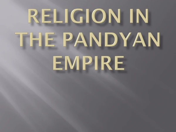 RELIGION IN THE PANDYAN EMPIRE
