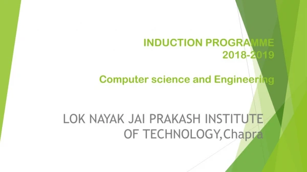 INDUCTION PROGRAMME 2018-2019 Computer science and E ngineering