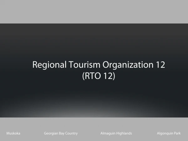 Regional Tourism Organization 12 (RTO 12)