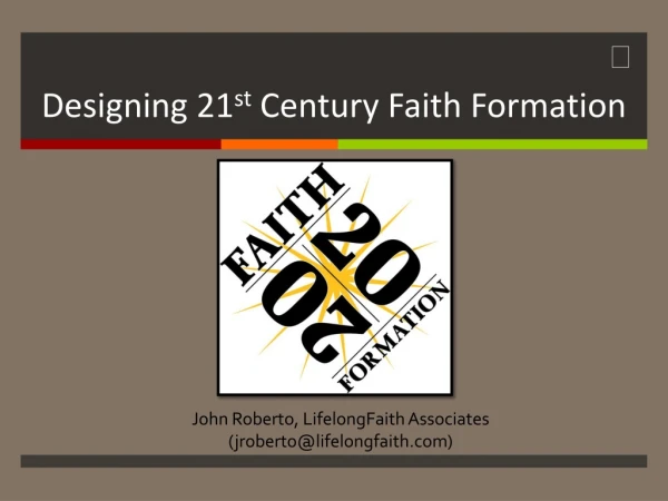 John Roberto, LifelongFaith Associates (jroberto @ lifelongfaith)