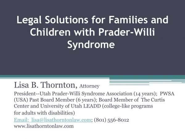 Legal Solutions for Families and Children with Prader -Willi Syndrome