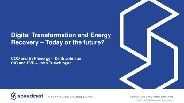 Digital Transformation and Energy Recovery – Today or the future?