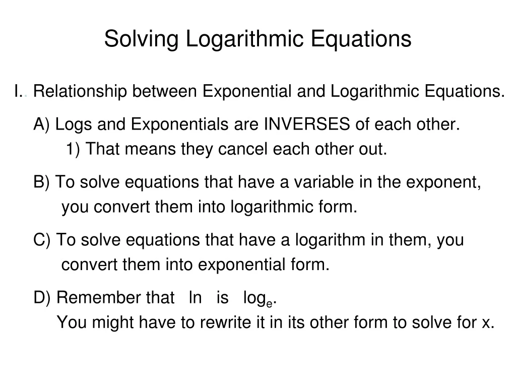 solving logarithmic equations