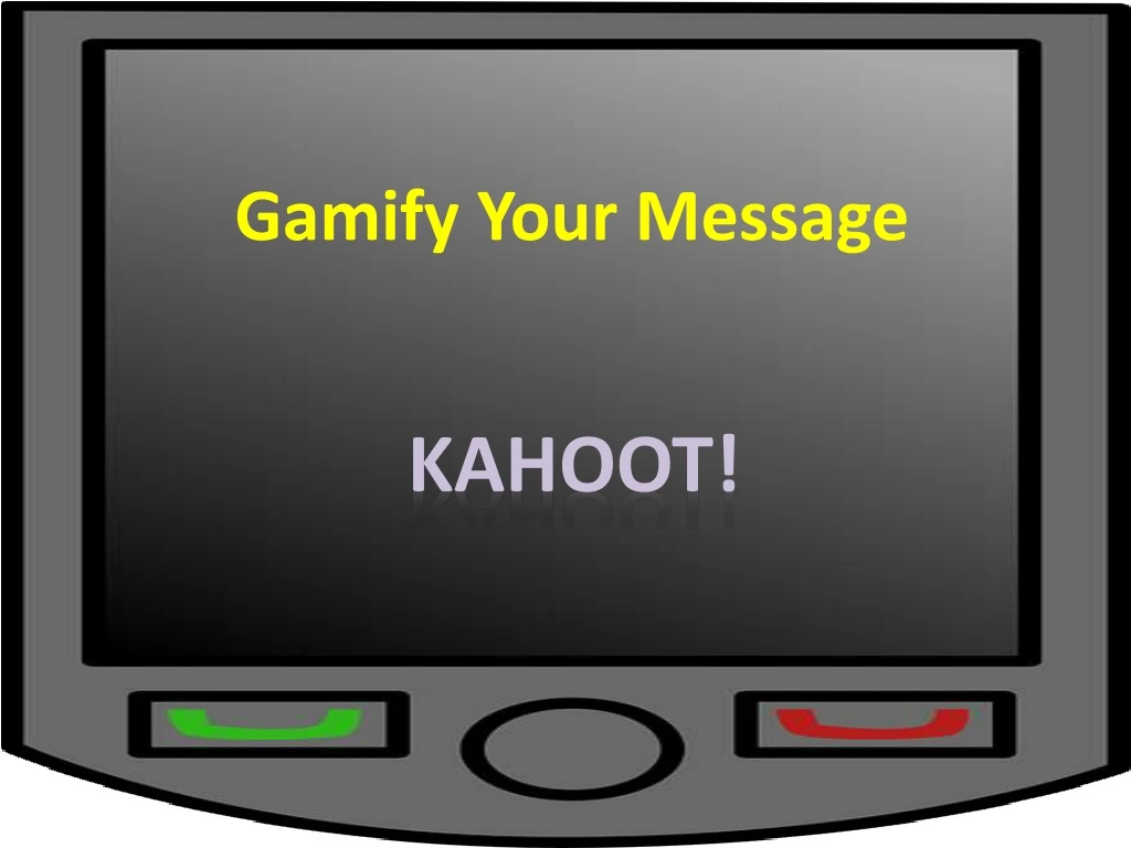 gamify your message