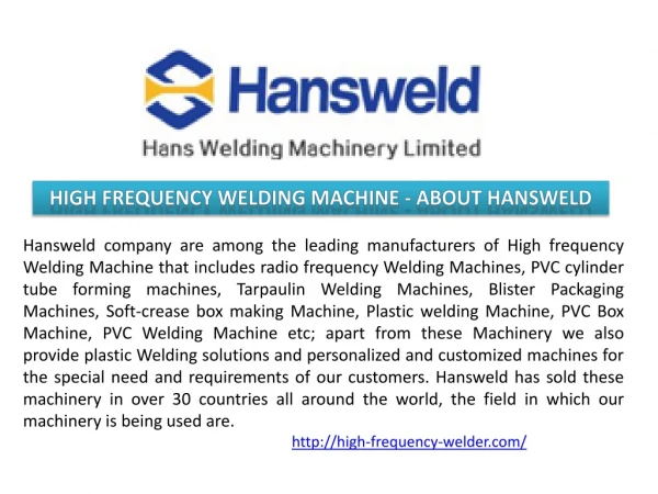 High Frequency Welding Machine - About Hansweld