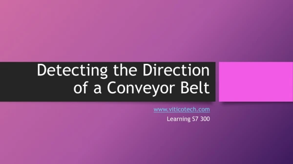 Detecting the Direction of a Conveyor Belt