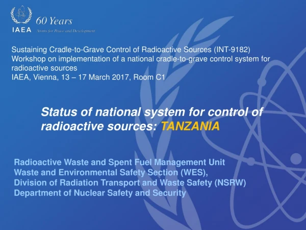 Radioactive Waste and Spent Fuel Management Unit Waste and Environmental Safety Section (WES),