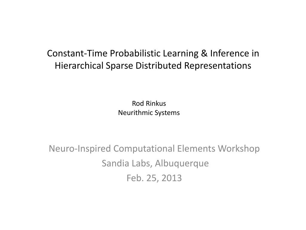 constant time probabilistic learning inference in hierarchical sparse distributed representations