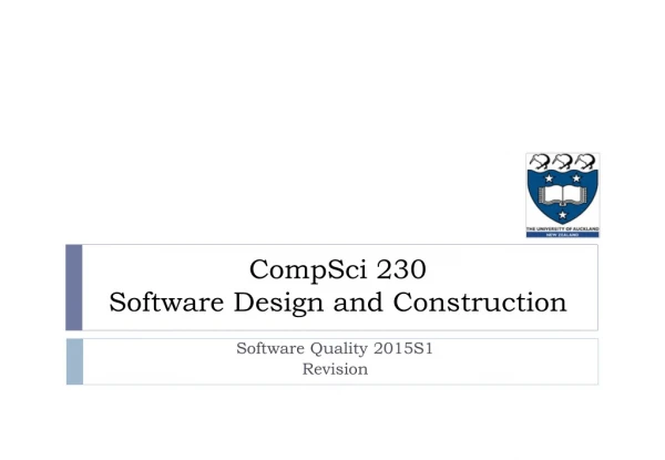 CompSci 230 Software Design and Construction