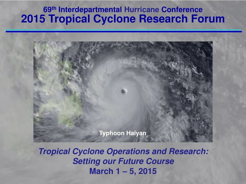 69 th interdepartmental hurricane conference 2015