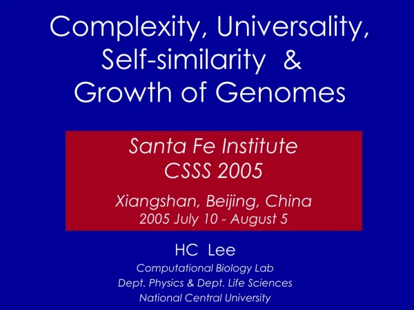 HC Lee Computational Biology Lab Dept. Physics &amp; Dept. Life Sciences National Central University