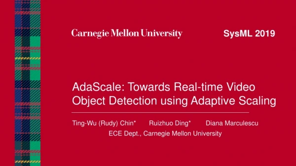 AdaScale: Towards Real-time Video Object Detection using Adaptive Scaling