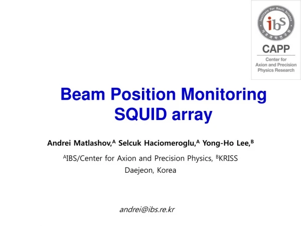 Beam Position Monitoring SQUID array