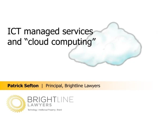 ICT managed s ervices and “cloud c omputing”
