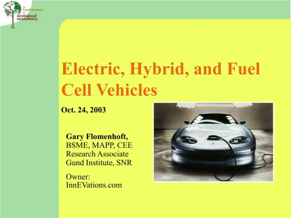 Electric, Hybrid, and Fuel Cell Vehicles Oct. 24, 2003