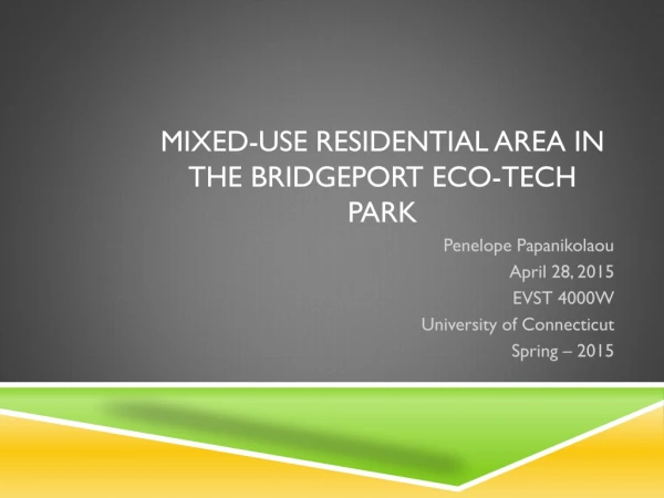 Mixed-Use residential Area in the Bridgeport eco-Tech park