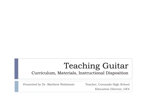 Teaching Guitar Curriculum, Materials, Instructional Disposition
