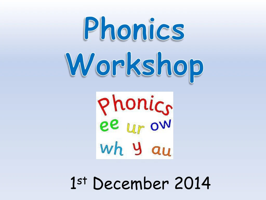 phonics workshop