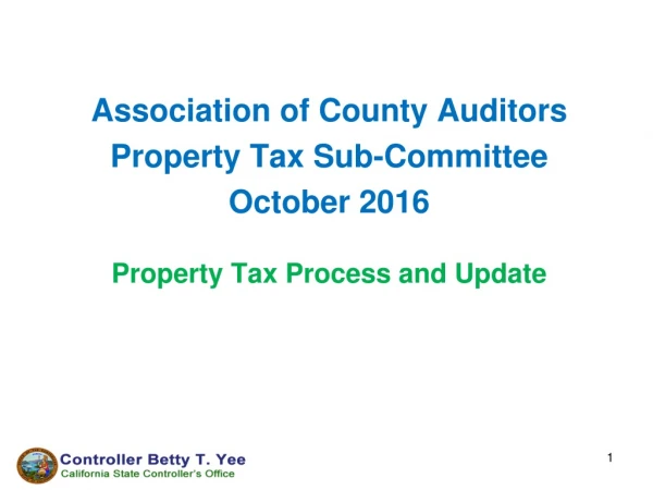 Association of County Auditors Property Tax Sub-Committee October 2016