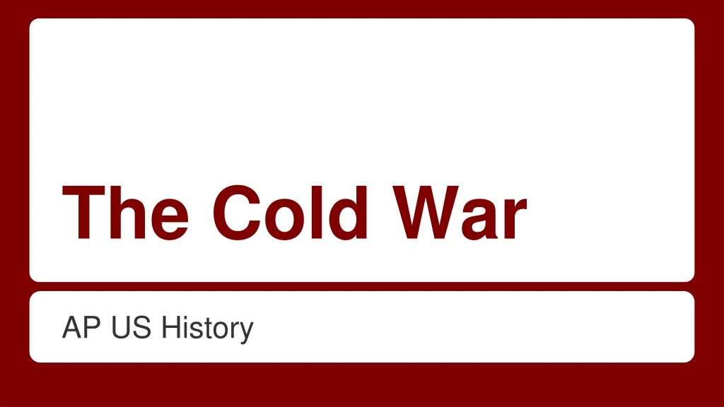 the cold war