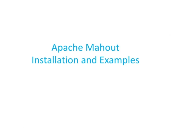 Apache Mahout Installation and Examples