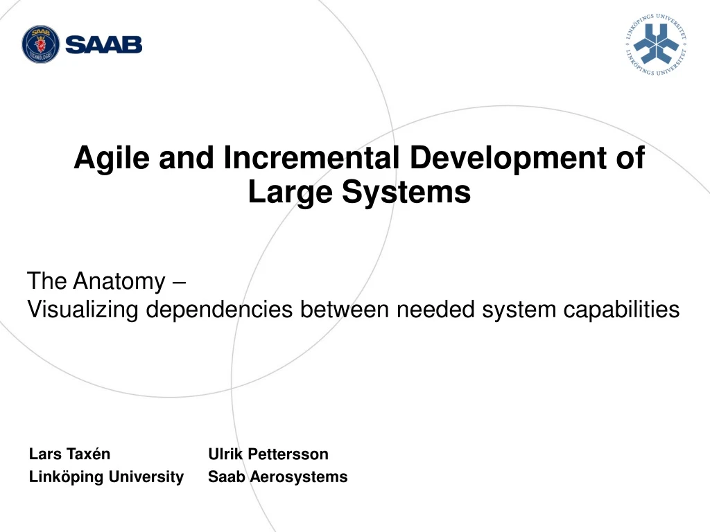 agile and incremental development of large systems