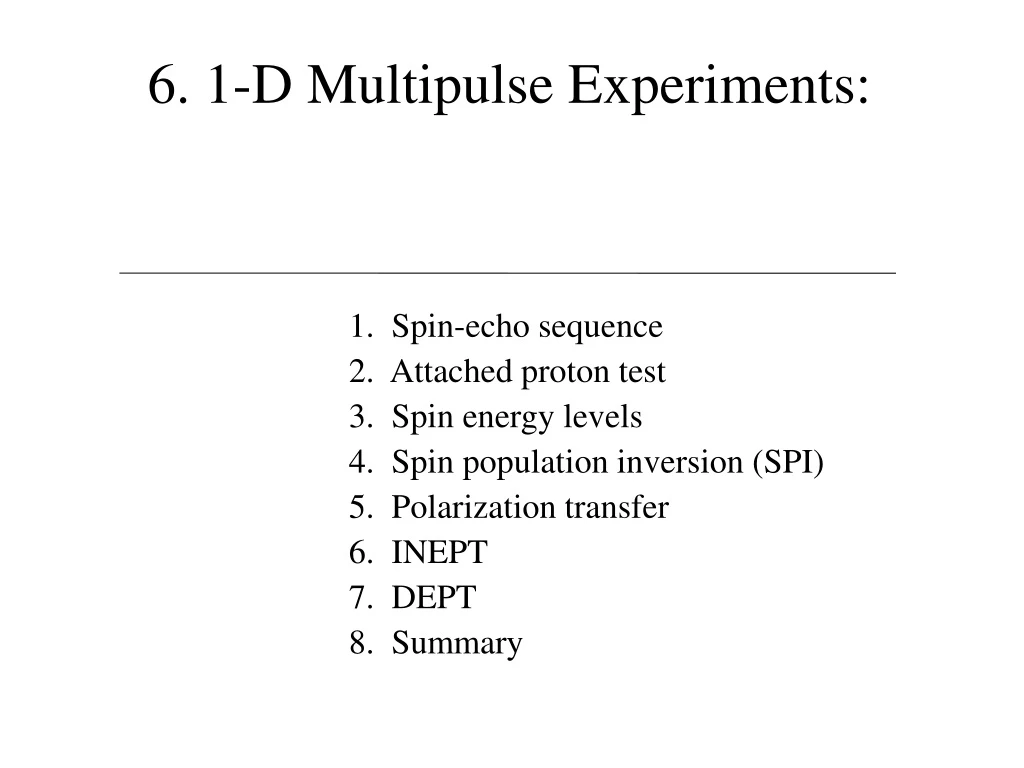 6 1 d multipulse experiments