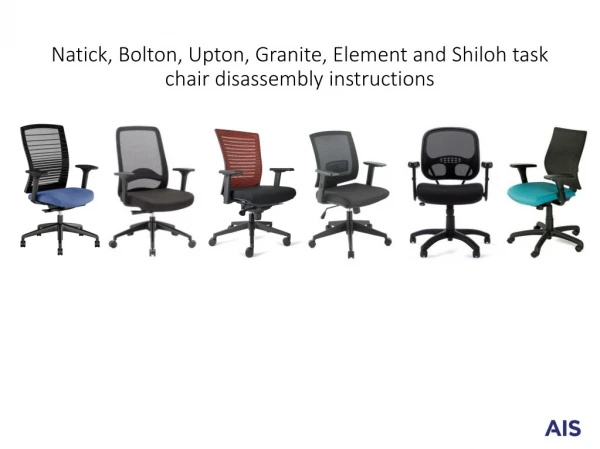 Natick, Bolton, Upton, Granite, Element and Shiloh task chair disassembly instructions
