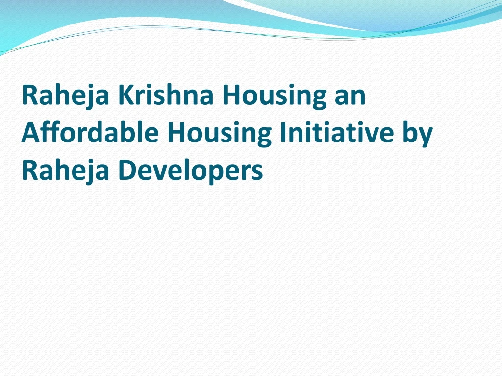 raheja krishna housing an affordable housing initiative by raheja developers