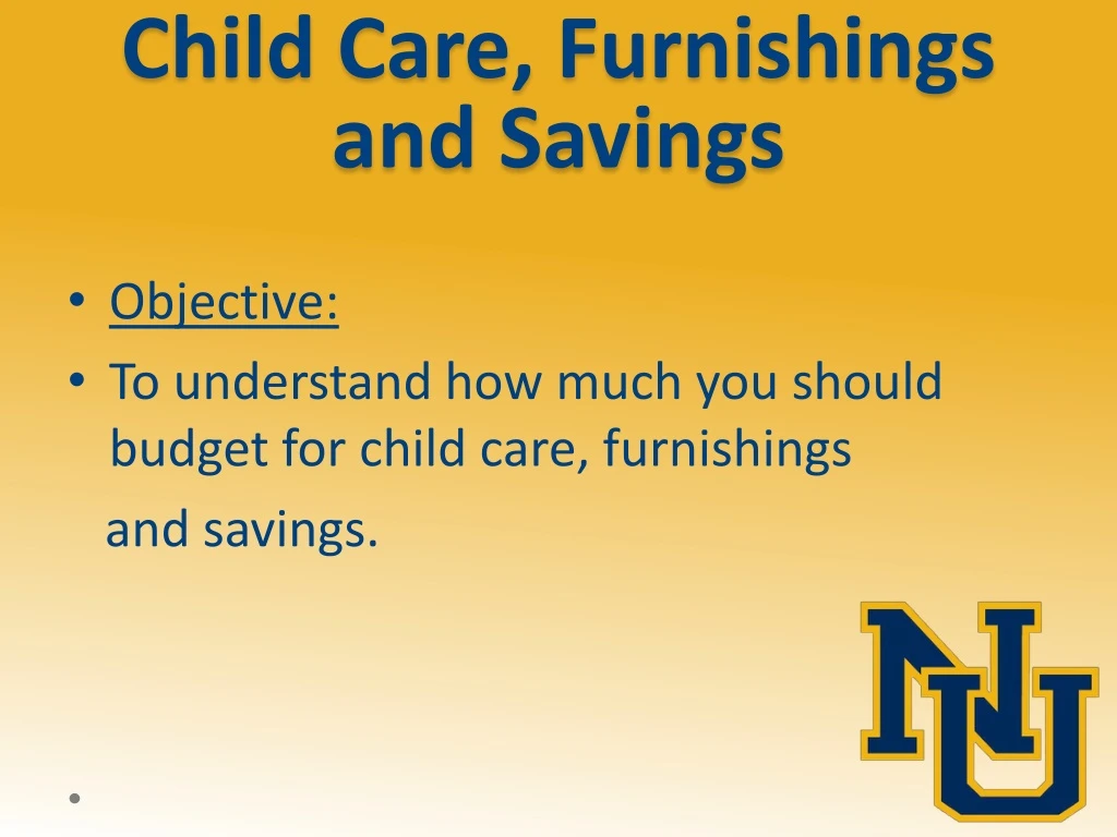 child care furnishings and savings