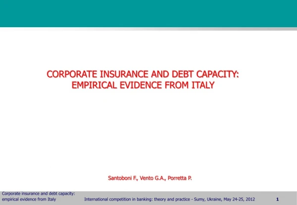 CORPORATE INSURANCE AND DEBT CAPACITY: EMPIRICAL EVIDENCE FROM ITALY