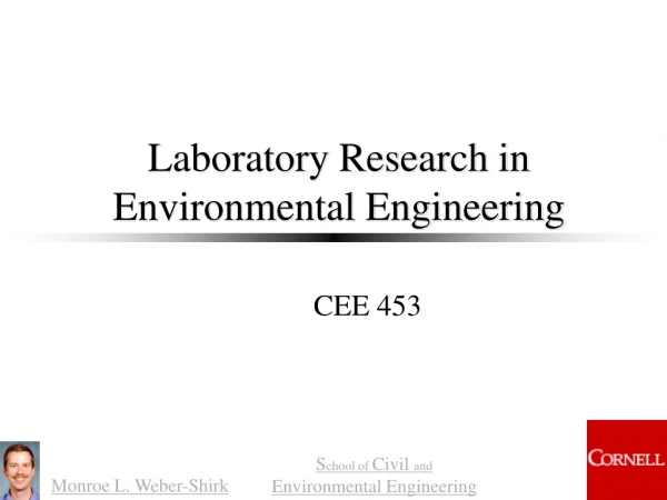 Laboratory Research in Environmental Engineering