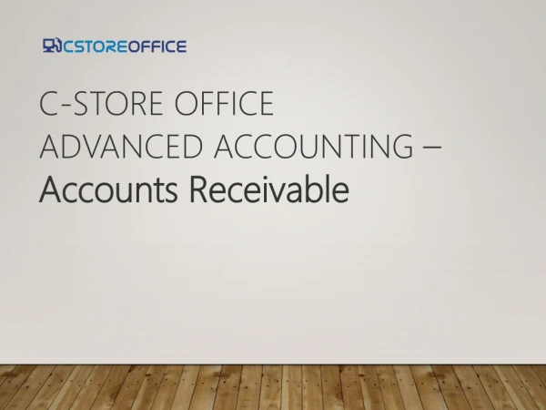 C - STORE OFFICE ADVANCED ACCOUNTING – Accounts Receivable