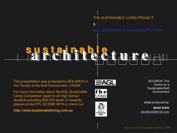 THE SUSTAINABLE LIVING PROJECT &amp; AGL SUSTAINABLE LIVING COMPETITION