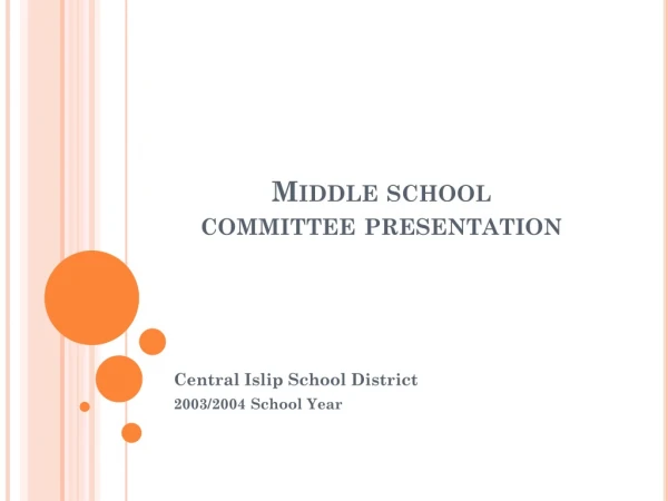 Middle school committee presentation