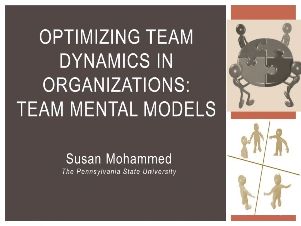 optimizing team dynamics in organizations: team mental models