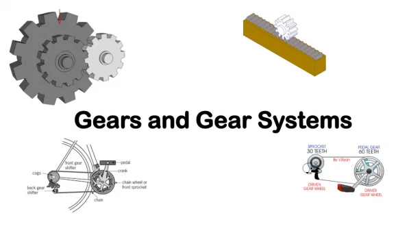 Gears and Gear Systems