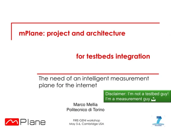 mPlane: project and architecture