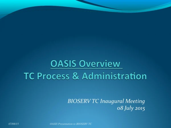 BIOSERV TC Inaugural Meeting 08 July 2015